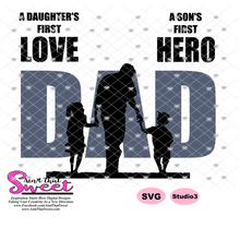 DAD First Love First Hero - Transparent PNG, SVG - Silhouette, Cricut, Scan N Cut