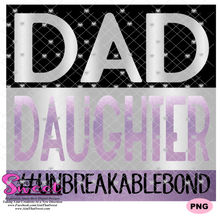 Dad Daughter Unbreakable Bond  In Block - Transparent PNG, SVG - Silhouette, Cricut, Scan N Cut