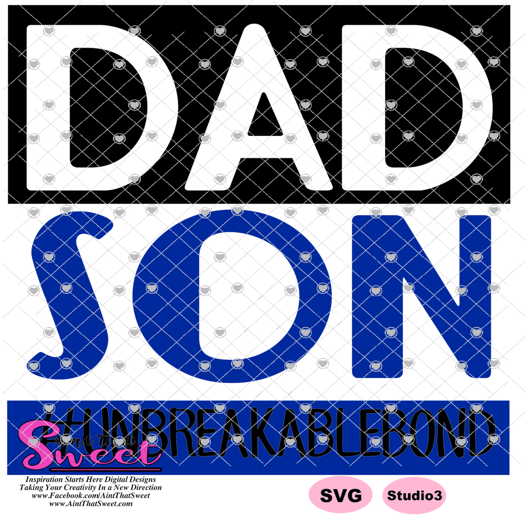Dad Son Unbreakable Bond  In Block - Transparent PNG, SVG - Silhouette, Cricut, Scan N Cut