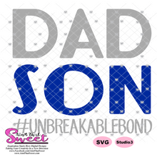 Dad Son Unbreakable Bond  - Transparent PNG, SVG - Silhouette, Cricut, Scan N Cut