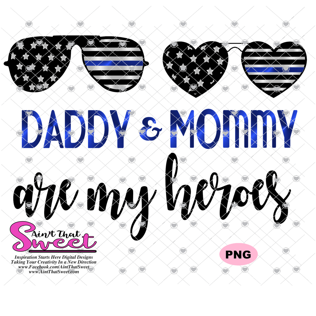 Daddy & Mommy Are My Heroes - Sunglasses - Transparent PNG, SVG - Silhouette, Cricut, Scan N Cut