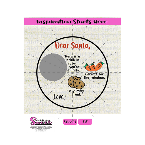 Dear Santa Plate/Tray: Cookies, Carrots for Reindeers, Drink spot, Love - SVG & Studio3 - Silhouette, Cricut, Scan N Cut