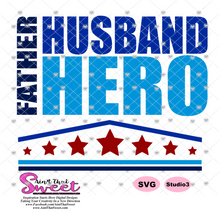 Father Husband Hero Stars Stripes  - Transparent PNG, SVG - Silhouette, Cricut, Scan N Cut