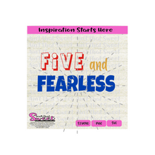 Five And Fearless - Transparent PNG, SVG  - Silhouette, Cricut, Scan N Cut