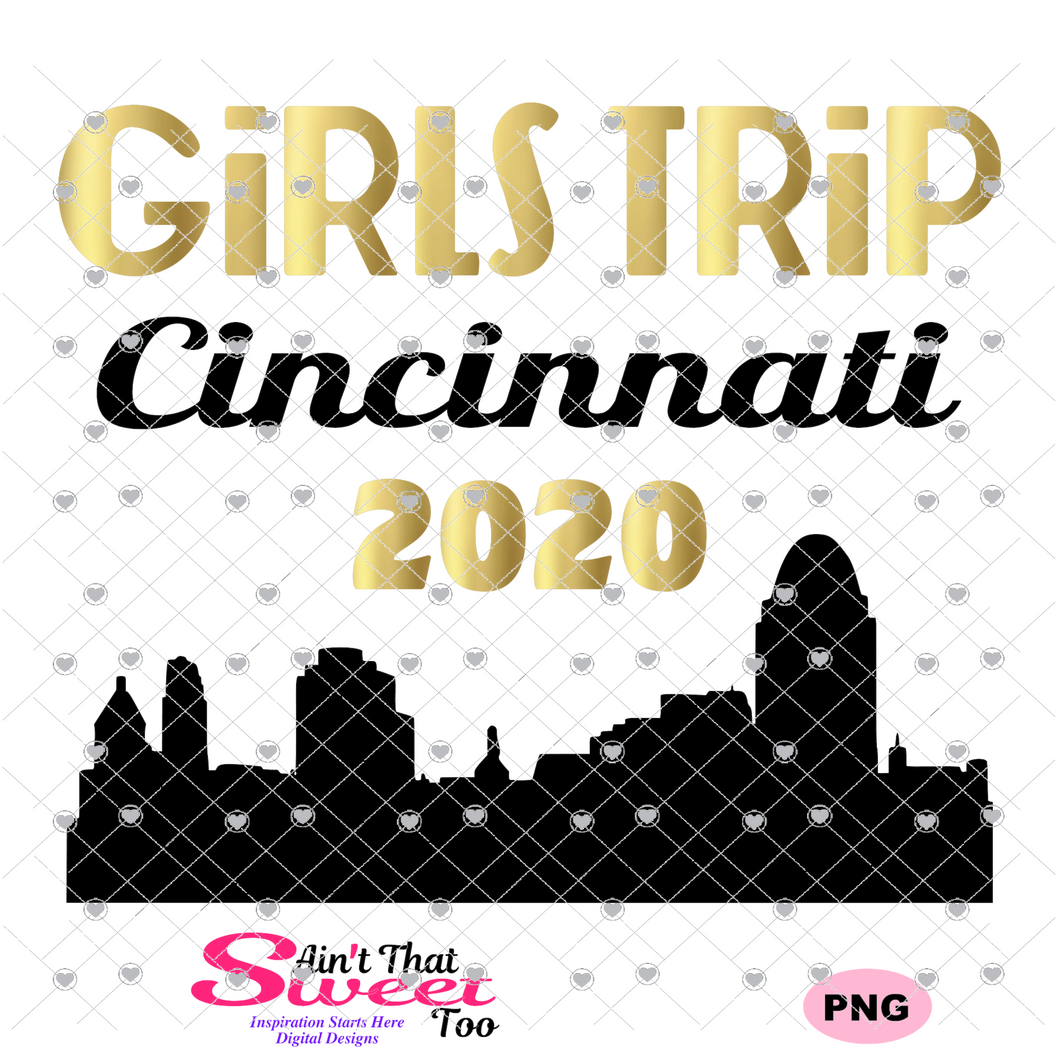 Girls Trip Cincinnati 2020 Cityscape - Transparent PNG, SVG - Silhouette, Cricut, Scan N Cut