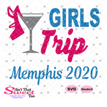 Girls Trip Memphis 2020 - Transparent PNG, SVG - Silhouette, Cricut, Scan N Cut