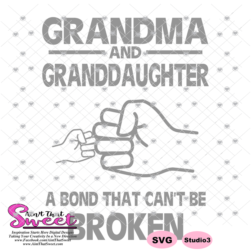 Grandma And Granddaughter Bond That Cant Be Broken Fist Bump Trans Aint That Sweet 5157