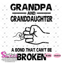 Grandpa and Granddaughter - A Bond That Can't Be Broken  Fist Bumps - Transparent PNG, SVG - Silhouette, Cricut, Scan N Cut