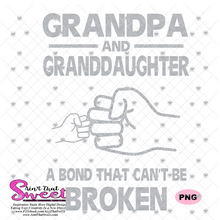 Grandpa and Granddaughter - A Bond That Can't Be Broken  Fist Bumps - Transparent PNG, SVG - Silhouette, Cricut, Scan N Cut