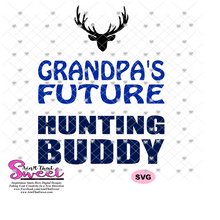 Grandpa's Future Hunting Buddy DeerHead - Transparent PNG, SVG - Silhouette, Cricut, Scan N Cut