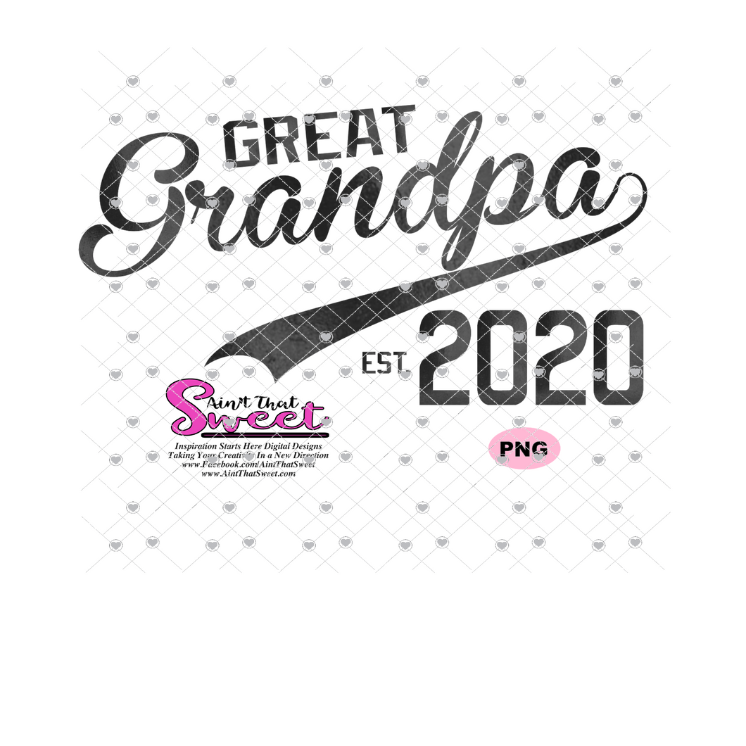 Great Grandpa Est. 2020 - Transparent PNG, SVG - Silhouette, Cricut, Scan N Cut