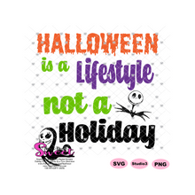 Halloween Is A Lifestyle Not A Holiday - Transparent PNG, SVG - Silhouette, Cricut, Scan N Cut