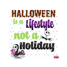 Halloween Is A Lifestyle Not A Holiday - Transparent PNG, SVG - Silhouette, Cricut, Scan N Cut
