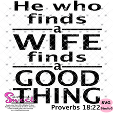 He Who Finds A Wife Finds A Good Thing - Wife Found (Version2) - Transparent PNG, SVG - Silhouette, Cricut, Scan N Cut