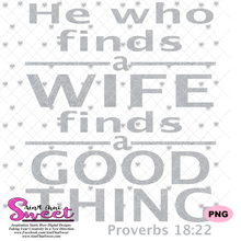 He Who Finds A Wife Finds A Good Thing, Wife Found - Transparent PNG, SVG - Silhouette, Cricut, Scan N Cut