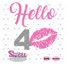 Hello 40 with Lips - Transparent PNG, SVG  - Silhouette, Cricut, Scan N Cut