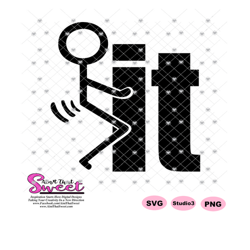 Hump F-It - Transparent PNG, SVG  - Silhouette, Cricut, Scan N Cut