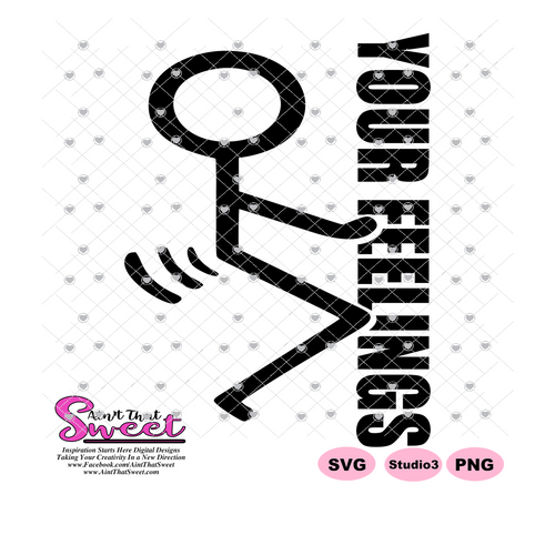 Hump F-Your Feelings - Transparent PNG, SVG  - Silhouette, Cricut, Scan N Cut