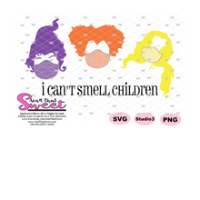 I Can't Smell Children - Three Sisters with Masks - Transparent SVG-PNG  - Silhouette, Cricut, Scan N Cut