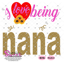 I Love Being Nana - Transparent PNG, SVG - Silhouette, Cricut, Scan N Cut