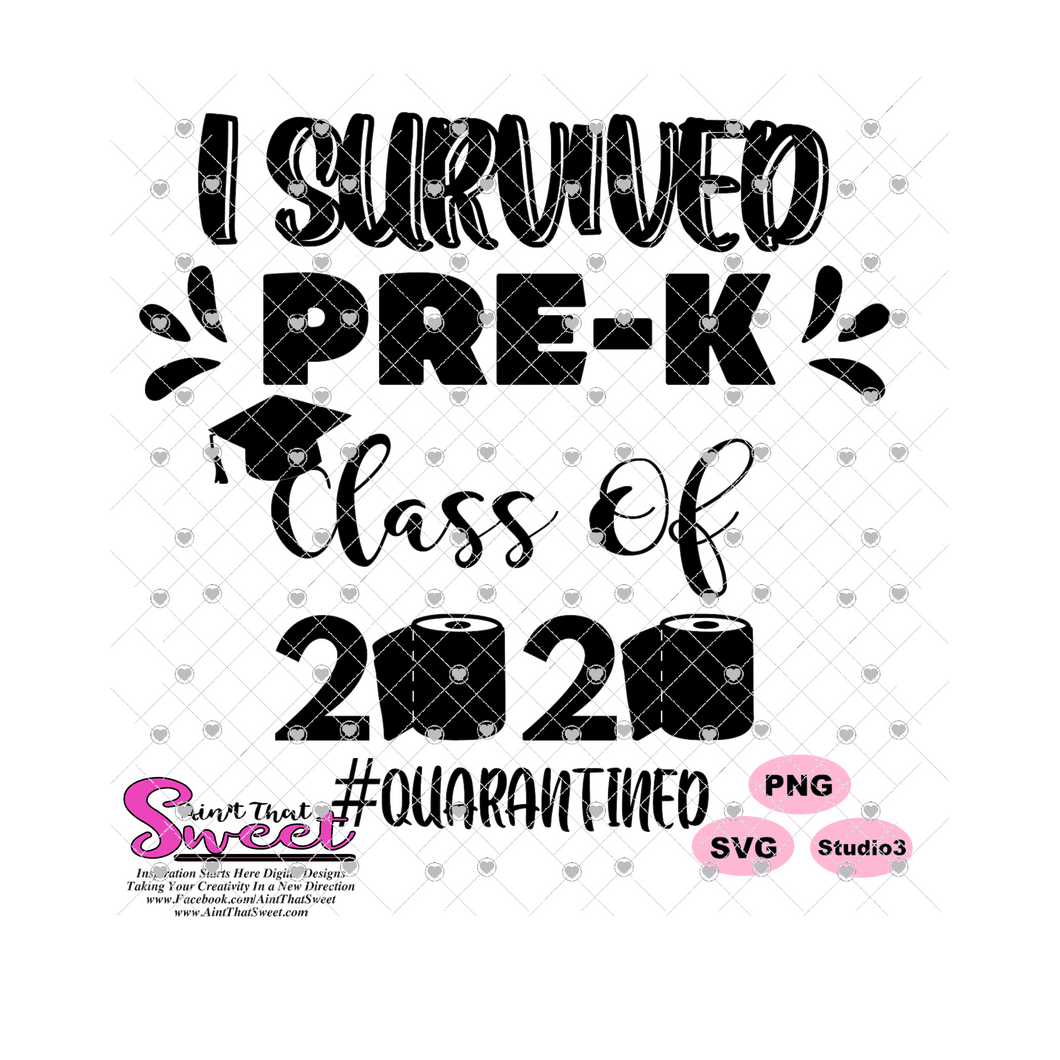 I Survived Pre-K Class of 2020 #Quarantined -Toilet Paper - Transparent PNG, SVG - Silhouette, Cricut, Scan N Cut