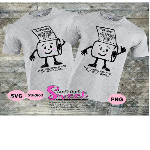 I Survived The Toilet Paper Crisis of 2020  - Transparent PNG, SVG - Silhouette, Cricut, Scan N Cut
