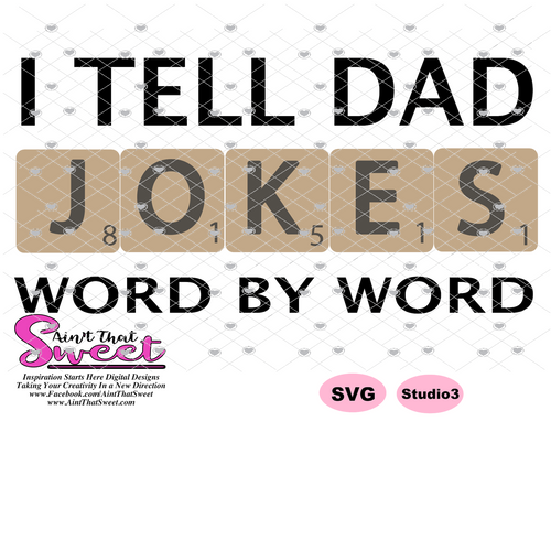 I Tell Dad Jokes - Word By Word - Transparent PNG, SVG-Silhouette, Cricut, Scan N Cut