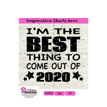 I'm The Best Thing To Come Out Of 2020 with Stars and Leopard Print - Transparent PNG, SVG  - Silhouette, Cricut, Scan N Cut