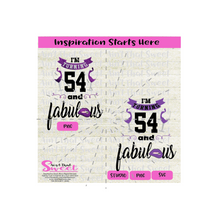 I'm Turning 54 and Fabulous - Wine Glasses and Lips - Transparent PNG, SVG  - Silhouette, Cricut, Scan N Cut