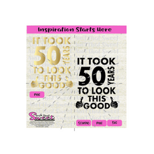 It Took 50 Years To Look This Good | Thumbs Up - Transparent PNG, SVG  - Silhouette, Cricut, Scan N Cut