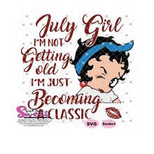 July Girl-Becoming A Classic-Winking Girl - Transparent PNG, SVG  - Silhouette, Cricut, Scan N Cut