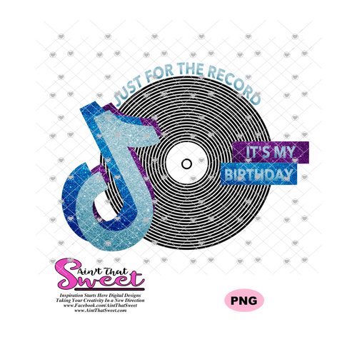 Just For The Record It's My Birthday With Notes - Transparent PNG, SVG  - Silhouette, Cricut, Scan N Cut