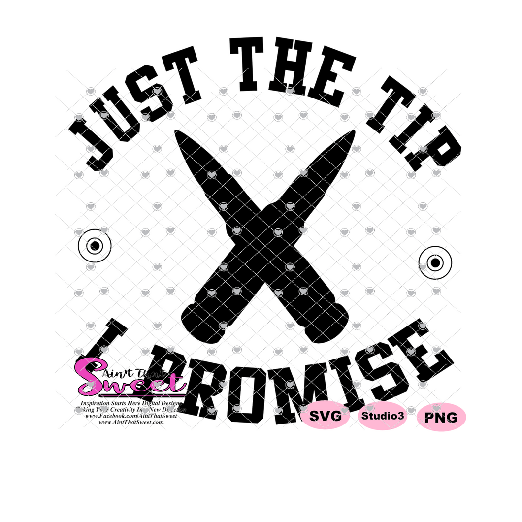 Just The Tip I Promise Bullets Crossed - Bullets Solid - Transparent PNG, SVG - Silhouette, Cricut, Scan N Cut