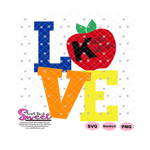 LOVE Kindergarten with Apple- Transparent PNG, SVG  - Silhouette, Cricut, Scan N Cut