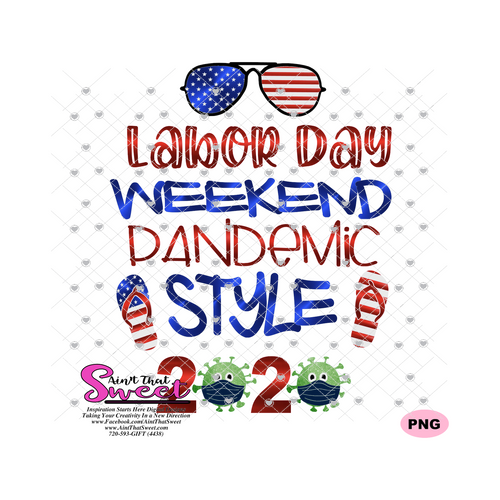 Labor Day Weekend Pandemic Style with Flip Flops and Aviator Sunglasses - Transparent PNG, SVG  - Silhouette, Cricut, Scan N Cut