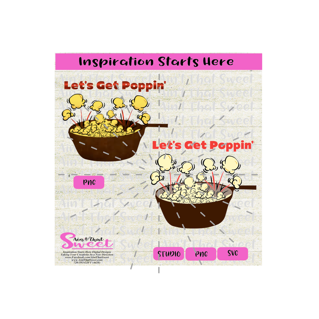 Let's Get Poppin | Popcorn Skillet - Transparent PNG, SVG  - Silhouette, Cricut, Scan N Cut