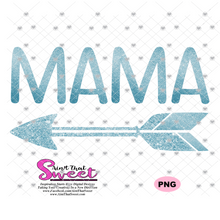 Mama, Mama's Girl, Mama's Boy With Arrows - Transparent PNG, SVG - Silhouette, Cricut, Scan N Cut