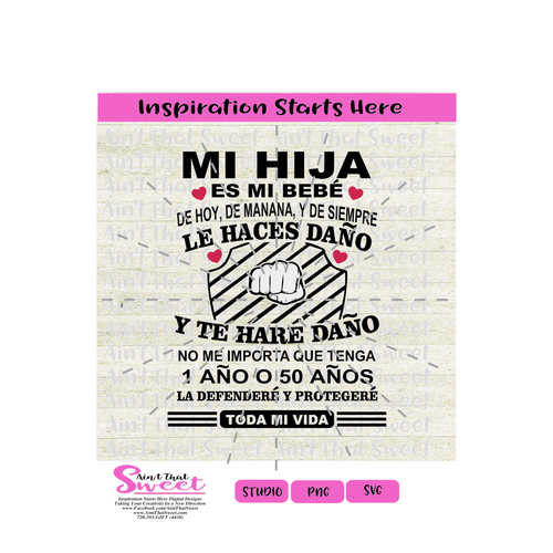 Mi Hija Es Mi Bebe De Hoy, De Manana, Y De Siempre - Spanish - Transparent PNG, SVG  - Silhouette, Cricut, Scan N Cut