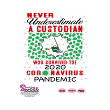 Never Underestimate A Custodian Who Survived The 2020 Pandemic-Germs - Transparent PNG, SVG  - Silhouette, Cricut, Scan N Cut