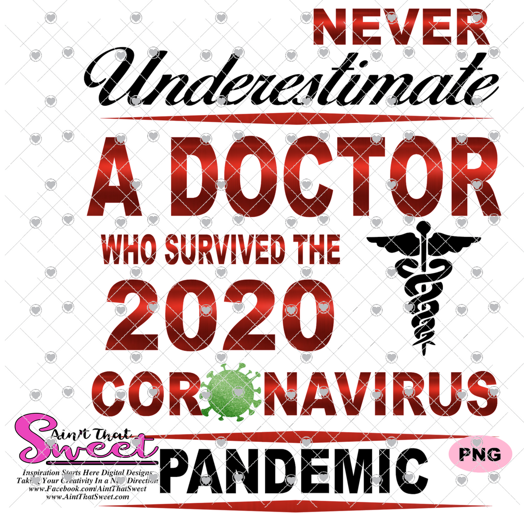 Never Underestimate A Doctor Who Survived The Coronavirus Pandemic  - Caduceus - Transparent PNG, SVG - Silhouette, Cricut, Scan N Cut