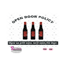 Open Door Policy, Show Up With Wine We'll Open The Door - Transparent PNG, PDF SVG  - Silhouette, Cricut, Scan N Cut