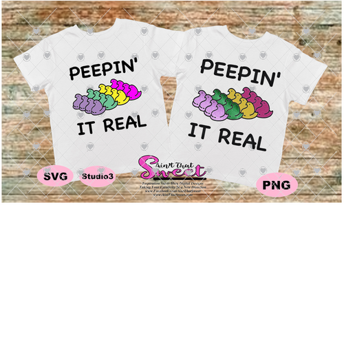 Peepin' It Real Chicks Easter Design - Transparent PNG, SVG - Silhouette, Cricut, Scan N Cut