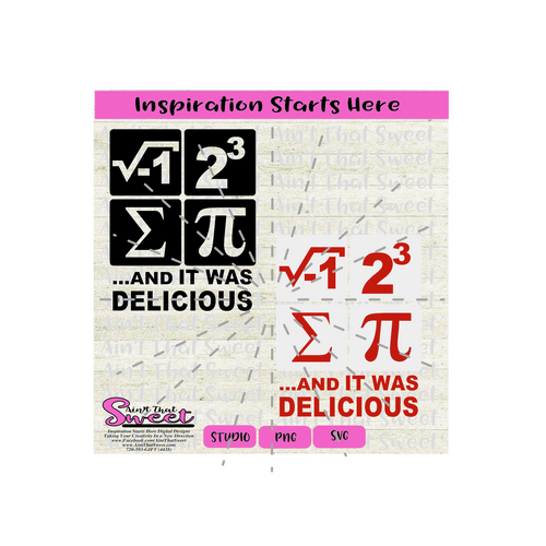 Pi Day With Symbols: Division, 2 to the 3rd power, Greek Sigma, Pi -It Was Delicious - Transparent PNG, SVG, Silhouette, Cricut, Scan N Cut
