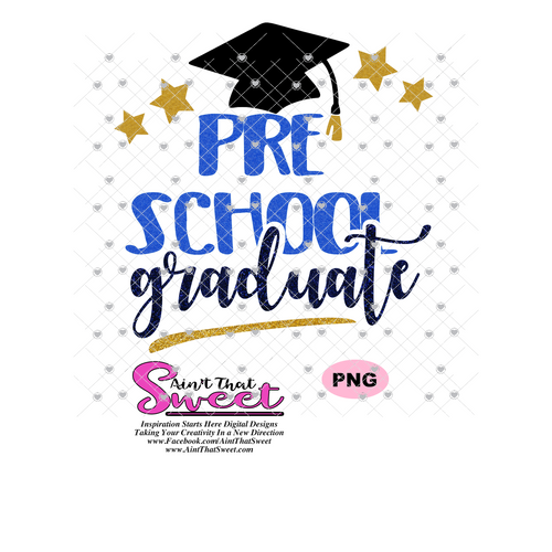 PreSchool Graduate  - Transparent PNG, SVG - Silhouette, Cricut, Scan N Cut