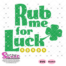 Rub Me For Luck - Transparent PNG, SVG - Silhouette, Cricut, Scan N Cut