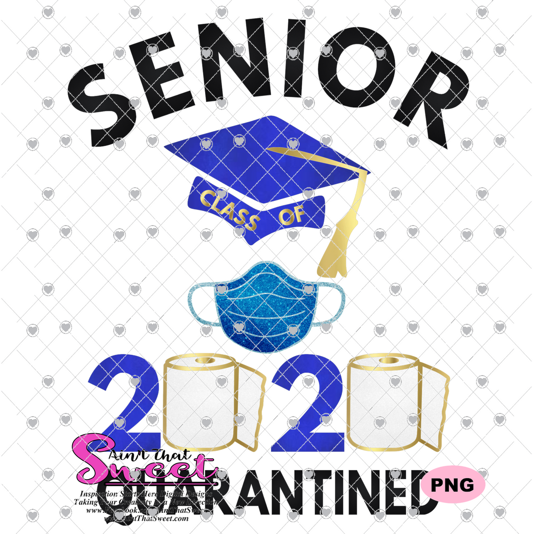 Senior Class of 2020 Quarantined with Mask and Toilet Paper - Transparent PNG, SVG - Silhouette, Cricut, Scan N Cut