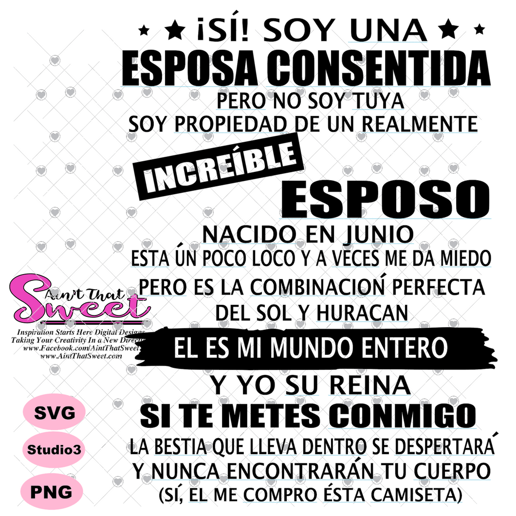 Si! Soy Una Esposa Consentida Increible Esposo-Junio, Spanish - Transparent PNG, SVG - Silhouette, Cricut, Scan N Cut