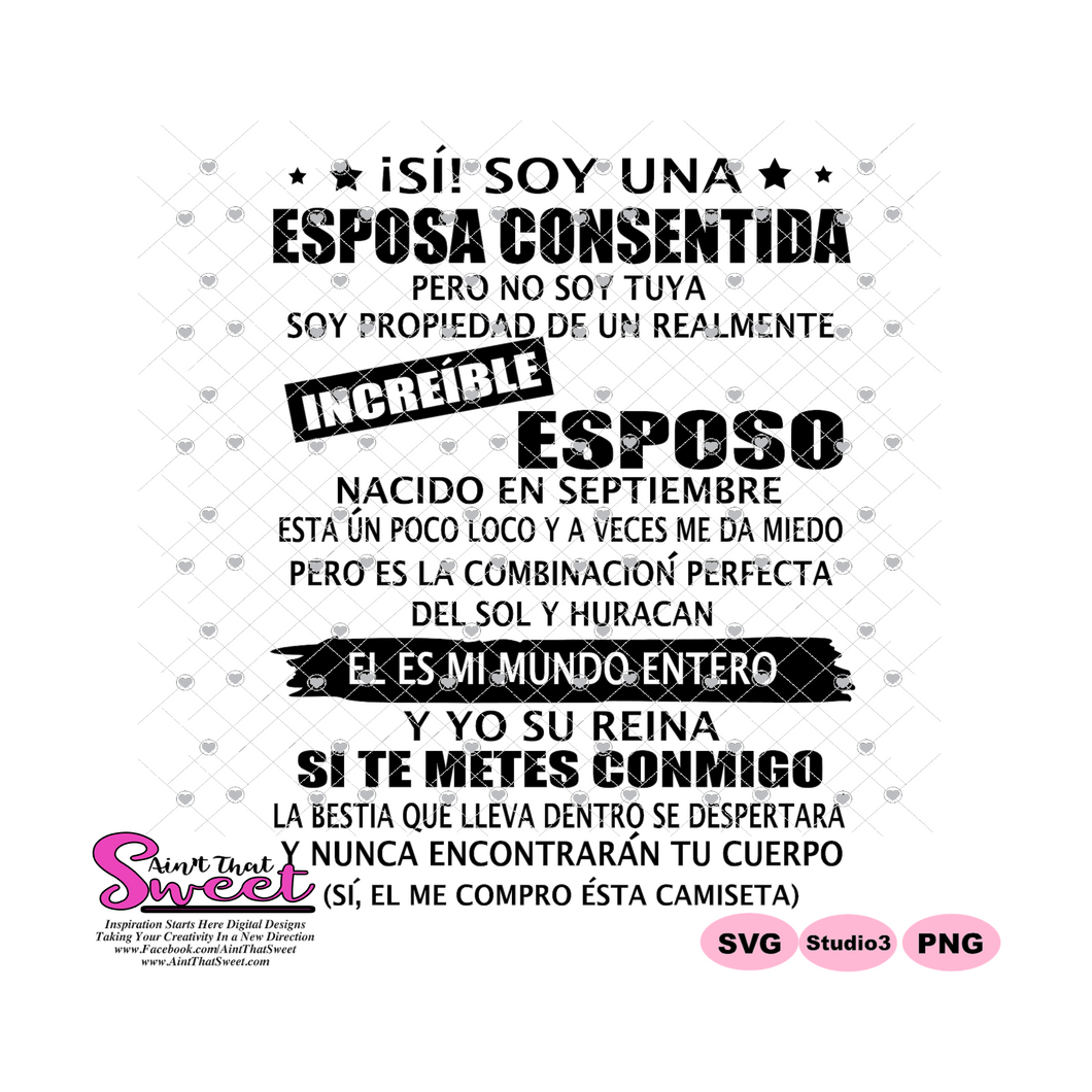 Si! Soy Una Esposa Consentida Increible Esposo-Septiembre-Spanish - Transparent PNG, SVG - Silhouette, Cricut, Scan N Cut