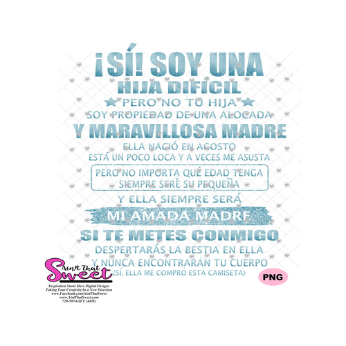 Si Soy Una Hija Dificil -AgostoSpanish - Transparent PNG, SVG - Silhouette, Cricut, Scan N Cut