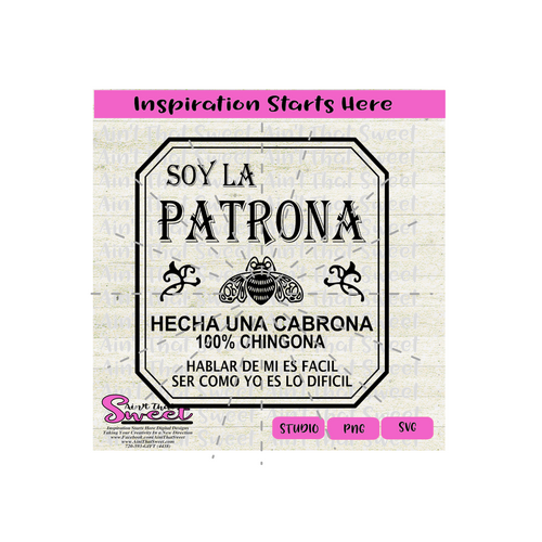 Soy La Patrona Tequila - Transparent PNG, SVG - Silhouette, Cricut, Scan N Cut